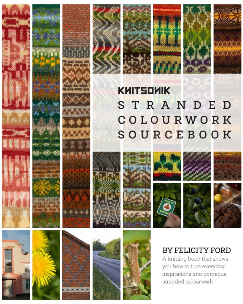 Image shows the front cover of the KNITSONIK Stranded Colourwork Sourcebook 
